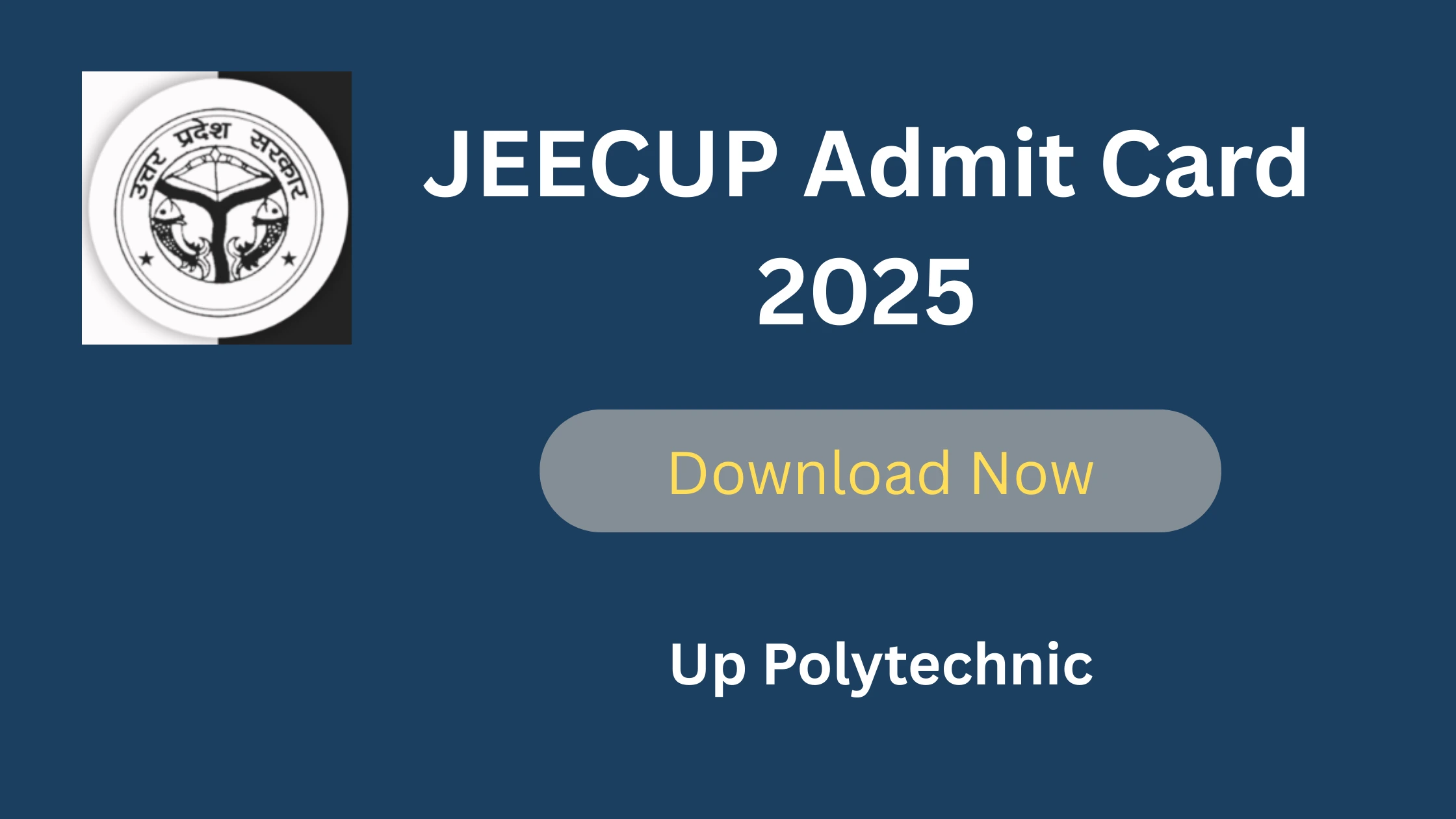 JEECUP Admit Card 2025